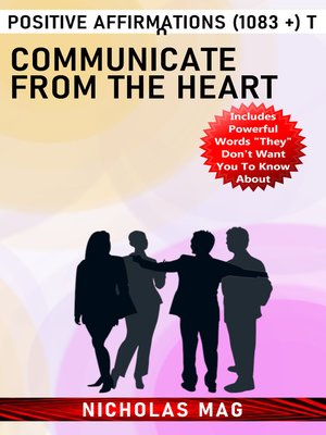 cover image of Positive Affirmations (1083 +) to Communicate From the Heart